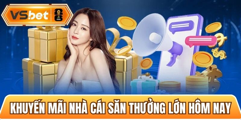 Khuyến mãi nhà cái